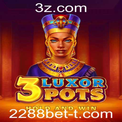 Descubra o Mundo de '3LuxorPots': Um Novo Horizonte de Entretenimento em 2288bet